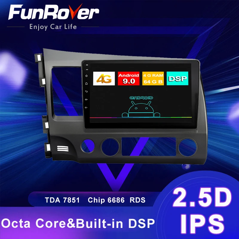 Funrover 2.5D ips для honda civic 2006-2011 2 din android 9,0 автомобильный Радио мультимедийный плеер Авторадио Навигация gps 4G 64G без dvd