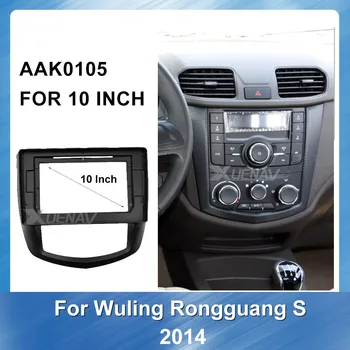 

10 Inch Stereo Panel Dash Mount Trim Installation Kit Frame For Wuling Rongguang S 2014 Car Auto Radio Multimedia fascia