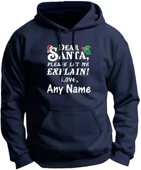 

Dear Santa I Can Explain Custom Name Premium Hoodie Sweatshirt Men Women Hoodie Sweatshirt