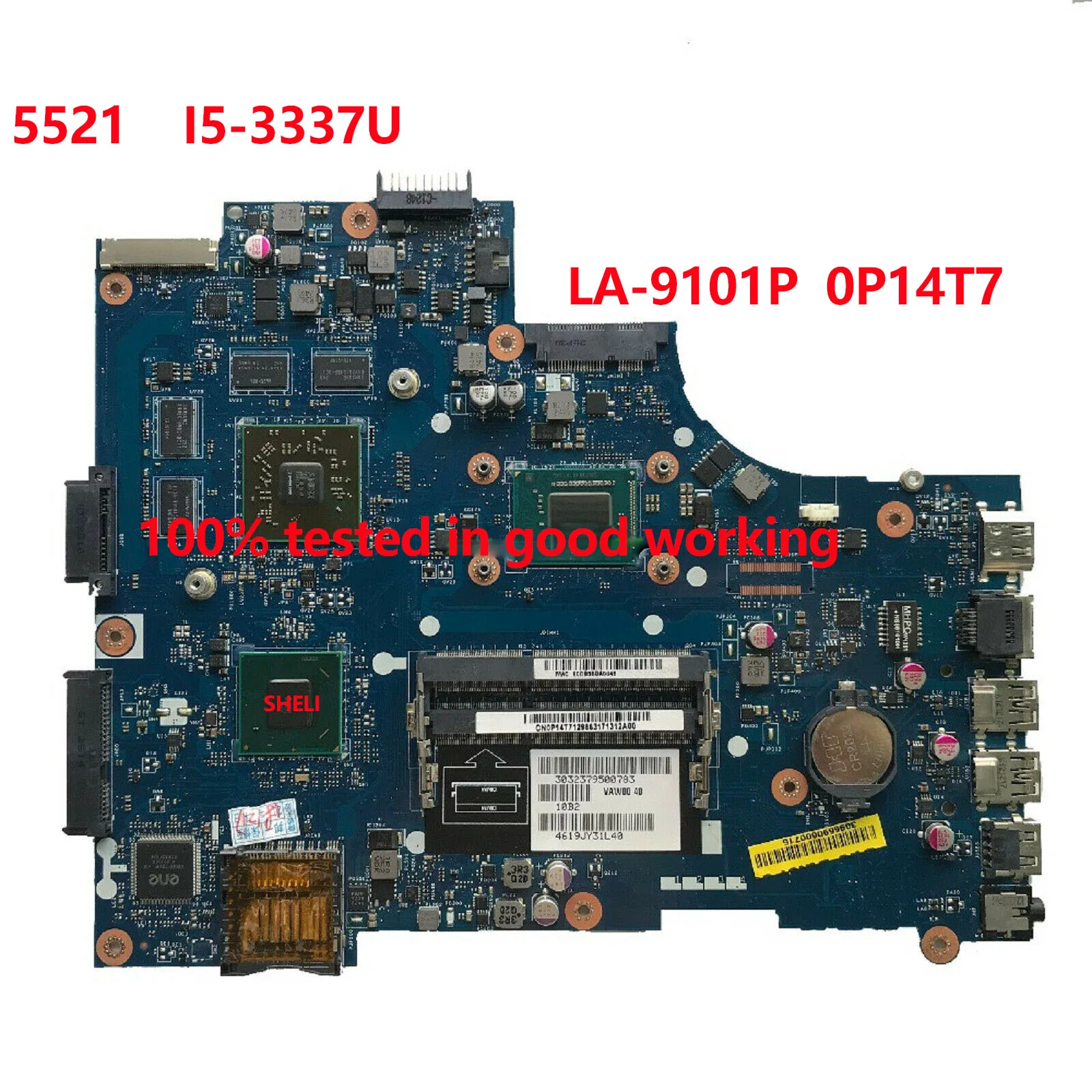 Шели для Dell 15R 3521 5521 материнская плата с I5-3337U ЦП LA-9101P CN-0P14T7 0P14T7 P14T7