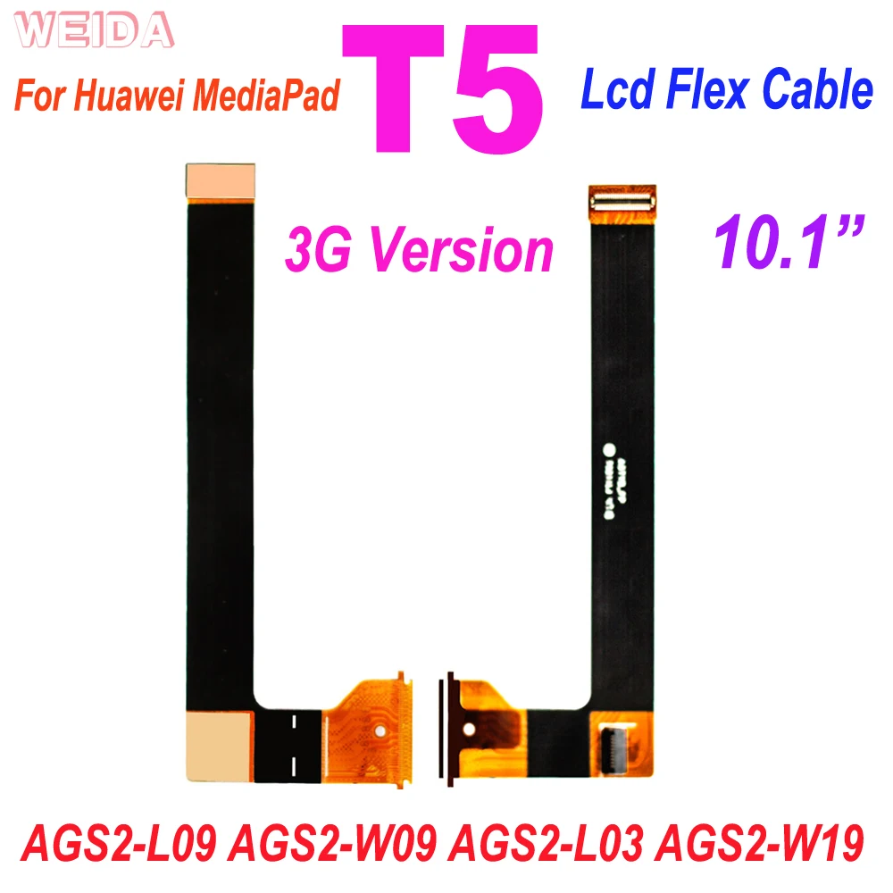 

1 PCS LCD Flex Cable Connectors Replacement For Huawei MediaPad T5 10 AGS2-L09 AGS2-W09 AGS2-L03 AGS2-W19 3G LCD Screen Cable