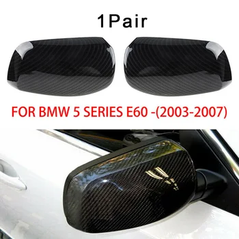 

1 Pair Carbon Fiber Style Car Side Mirror Cover Cap For BMW E60 E61 E63 E64 2004-2007 Car Rearview Mirror Covers