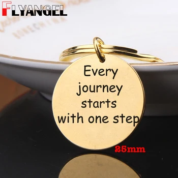 

FLYANGEL Creative Inspire Keychain Engraved Every Journey Starts With One Step Stainless steel Keyring Encourage Yourself Keytag
