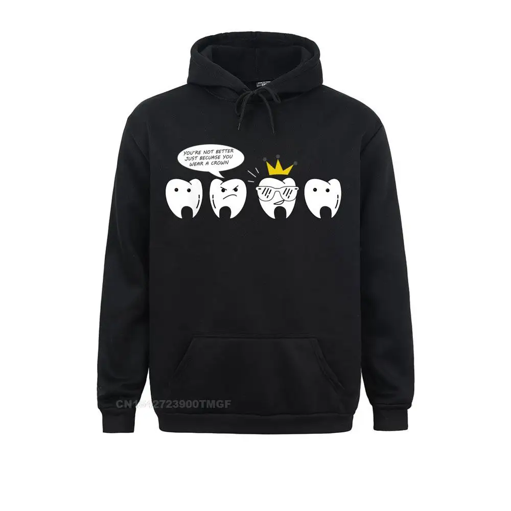Slim Fit Men Hoodies Funny Tooth Shirt for Dentist Teeth Stupid Crown__18584 Sweatshirts  Long Sleeve Sportswears Summer Funny Tooth Shirt for Dentist Teeth Stupid Crown__18584black