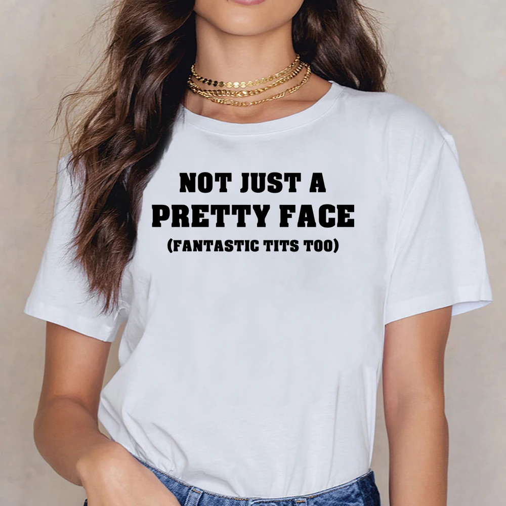 Tops T Shirt Women Not Just A Pretty Face Fantastic Tits Too Design