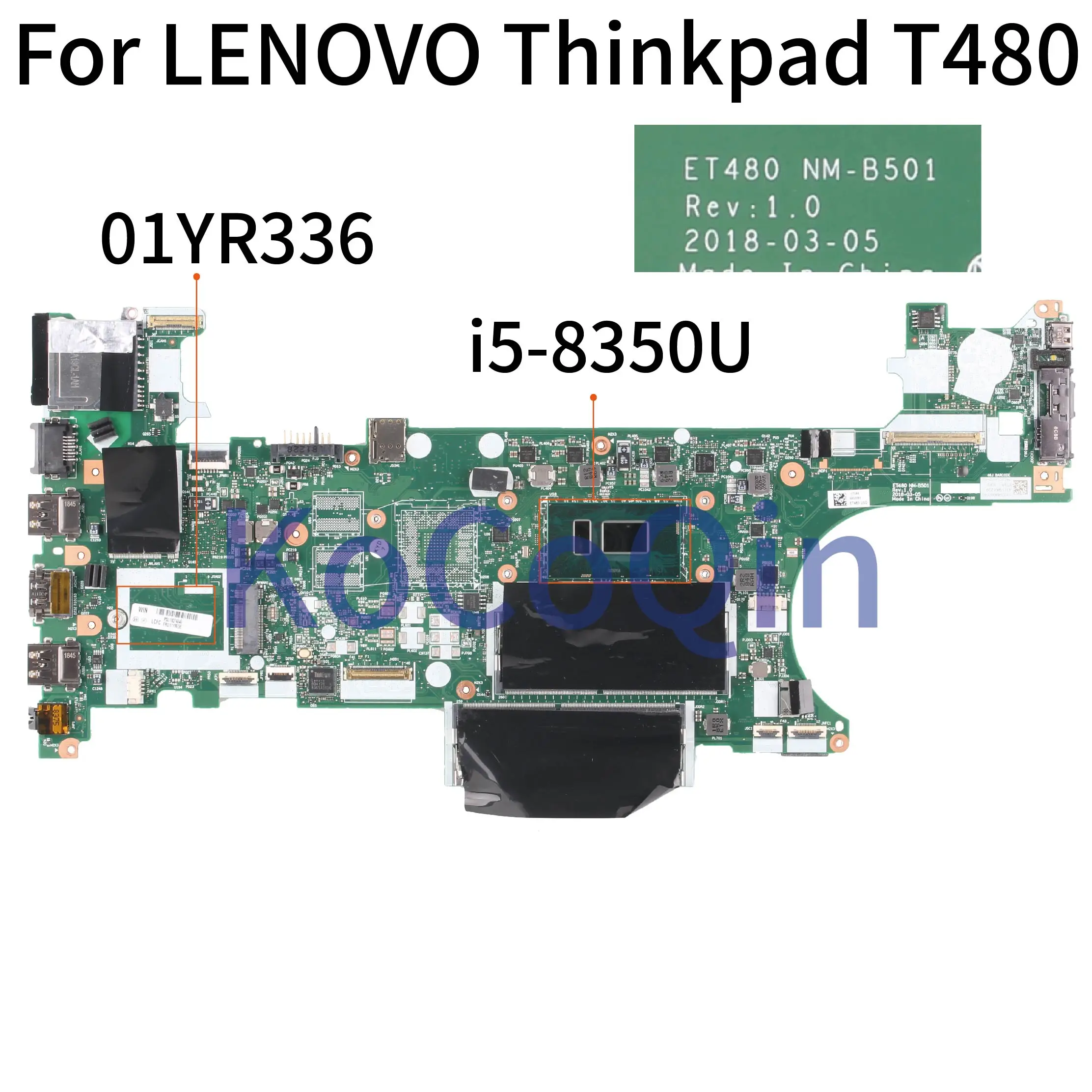 KoCoQin материнская плата для ноутбука LENOVO Thinkpad T480 Core SR3L9 I5-8350U 01YR336 01YU859 ET480 NM-B501