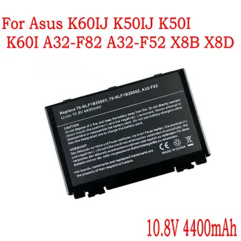 

High Quality battery For Asus K60IJ K50IJ K50I K60I A32-F82 A32-F52 X8B X8D L0690L6 A32-F82 K40in K40af K50ij