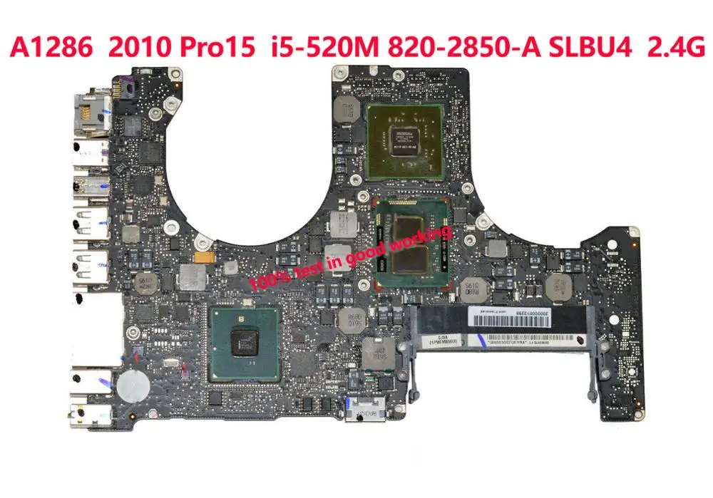 820-2850-A laptop Motherboard for Macbook Pro 15\ 15 Pro15 A1286 MC371CH 2010 Logic main Board i5 520M i5-520M SLBU4 2.4G GT330M 820-2850-A laptop Motherboard for Macbook Pro 15\ 15 Pro15 A1286 MC371CH 2010 Logic main Board i5 520M i5-520M SLBU4 2.4G GT330M