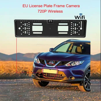 

EU European License Plate Frame Car Rear View Camera Night Vision Reverse Backup Camera WIFI Light Only Camera Waterproof