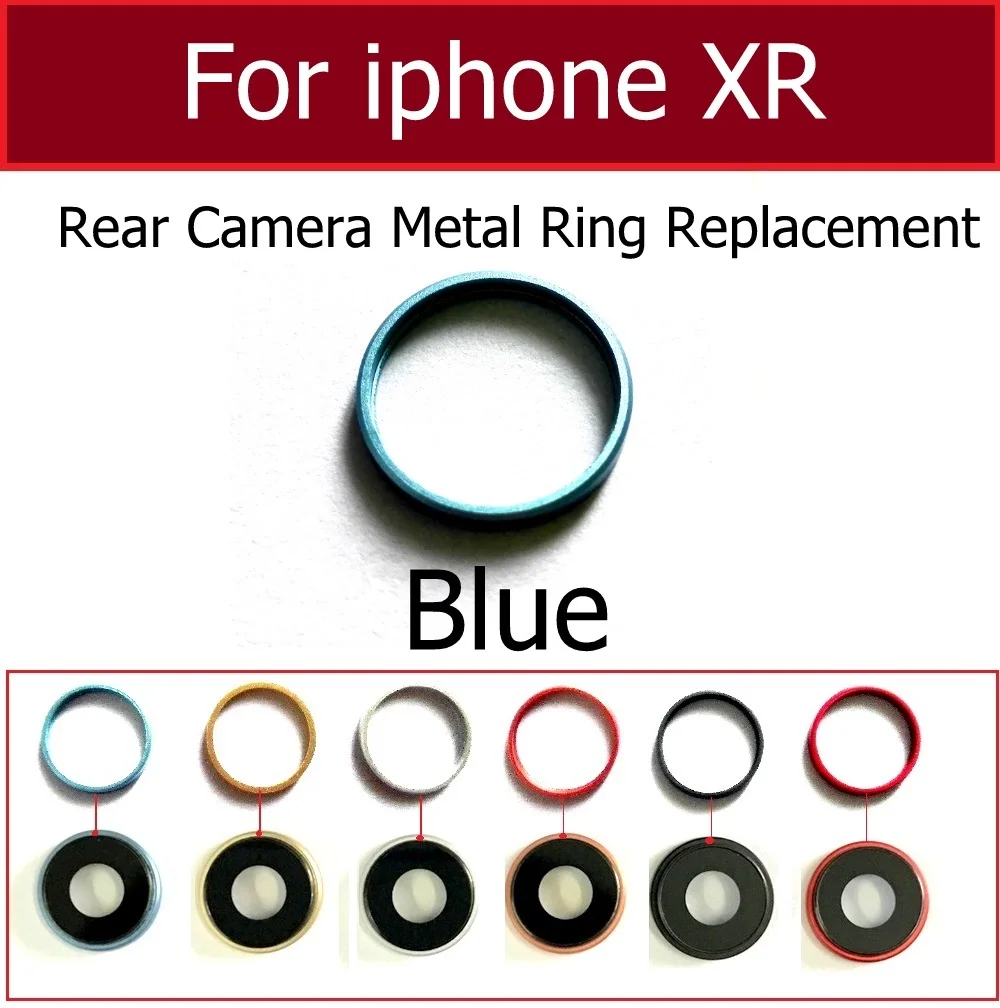 Задняя камера снаружи металлическое кольцо рамка Крышка для iphone X Xs Xr Xs Max plus Задняя Основная камера кольцо Рамка Бампер запасные части - Цвет: ixr Frame Blue