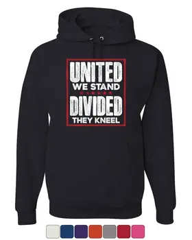 

United We Stand Divided They Kneel Hoodie USA Patriot Anthem Sweatshirt