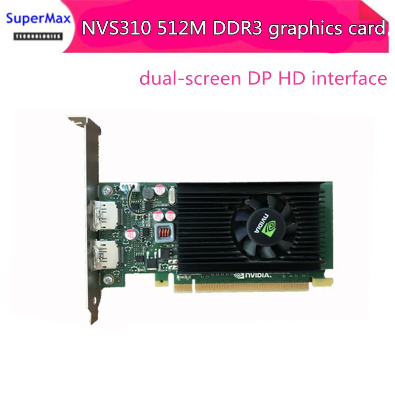 

Оригинальная видеокарта NVS310 512M DDR3, видеокарта с двухэкранным интерфейсом DP HD, видеокарта с 12 см полноразмерной рамкой, 1 шт.