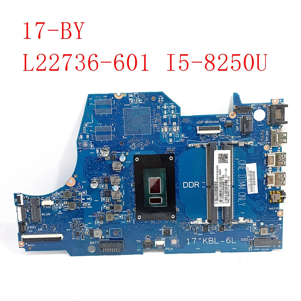 

L22736-601 UMA DDR4 MOTHERBOARD 6050A2982701 w/ i5-8250U for HP 17-BY 17-BY00