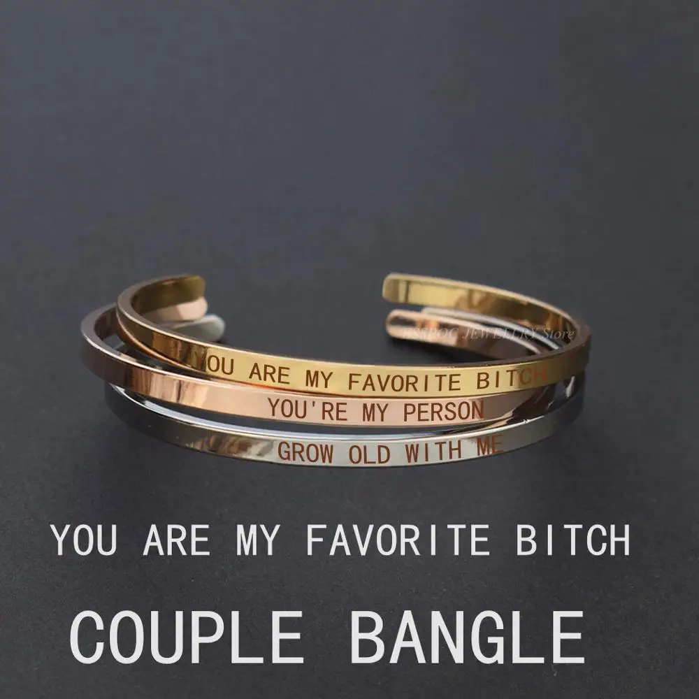 

YOU ARE MY FAVORITE BITCH Letters Engraved Bangle Stainless Steel Lettering Couple Fashion Cuff Bracelet Lover Women Gift