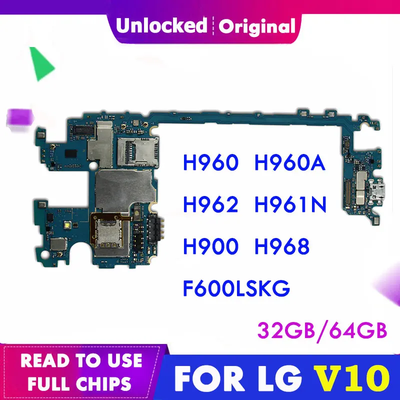 Для LG V10 H960A H960 H900 VS990 F600LSK H962 H961N H968 оригинальная материнская плата основная