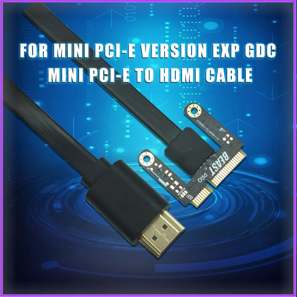 

Mini PCI-E to HDMI Cable Adapter for Mini Pci-e Version EXP GDC Graphics Card Adapter for Laptop dropship