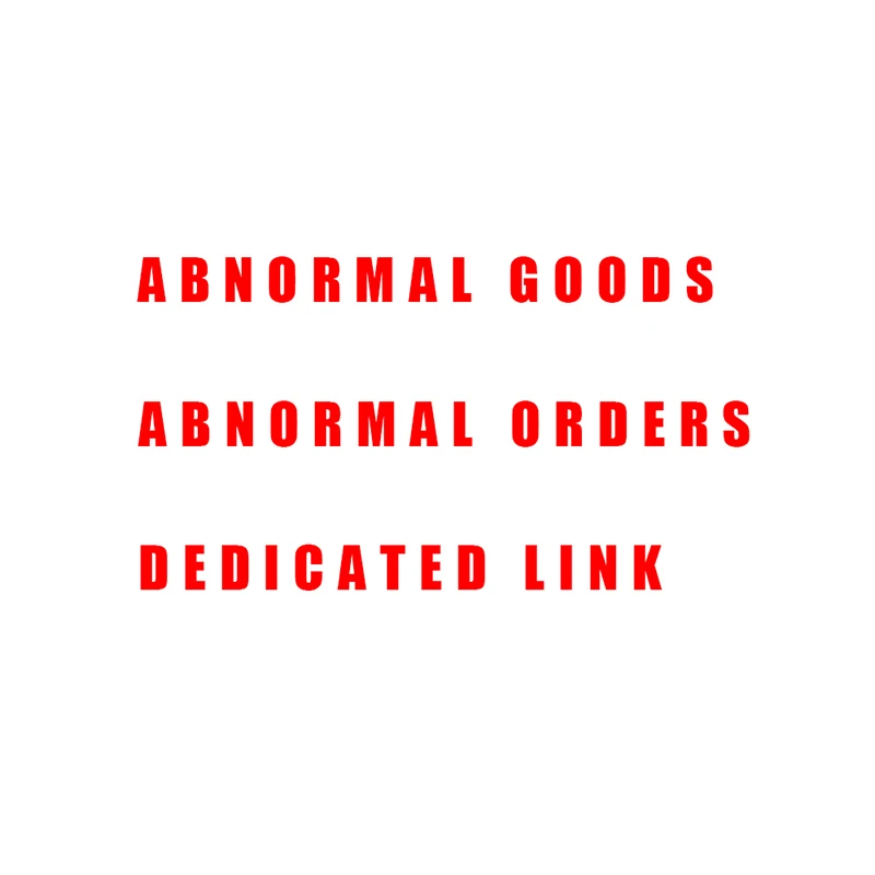 

Abnormal goods Abnormal orders Dedicated link 1