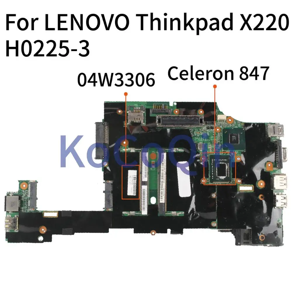 Материнская плата KoCoQin 04W0704 04W3306 04W2085 для ноутбука LENOVO Thinkpad X220 X220I Core SR08N Celeron 847