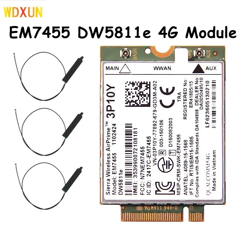 

Sierra Wireless Airprime EM7455 DW5811e 3P10Y CAT6 4G Module for DELL E7270 E7470 E7370 E5570 E5470 Wireless FDD/TDD Gobi6000