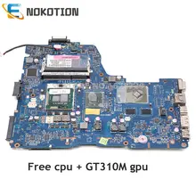NOKOTION Материнская плата ноутбука для TOSHIBA Satellite A660 NWQAA K000104420 K000106370 LA-6062P REV 2,0 HM55 GT310M gpu Бесплатный процессор