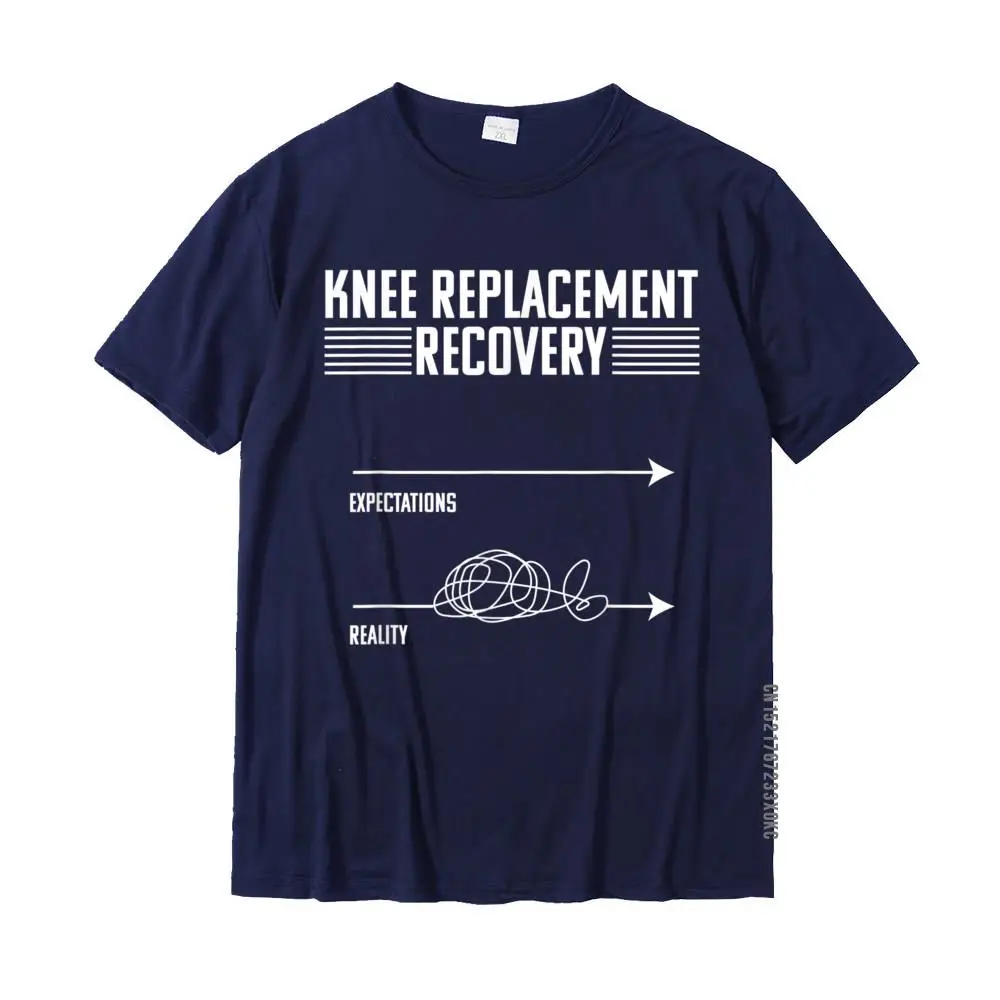 Casual Tshirts Rife O-Neck Birthday Cotton Adult Tops Shirt Summer Short Sleeve T Shirt Free Shipping Knee Replacement Surgery Funny Joint Recovery Gag Gift T-Shirt__MZ22178 navy