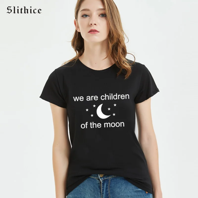 

Slithice We are children of the moon Funny T-shirts Letter Printed Aesthetic Female t-shirt top Streetwear Graphic Women Tshirt