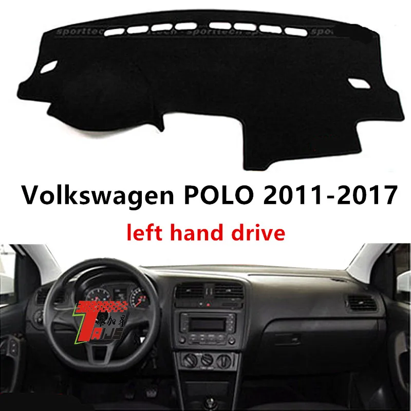 Taijs левосторонняя накладка приборной панели автомобиля для Volkswagen POLO 2011- защитная анти УФ-Приборная панель автомобиля для Polo 11-17