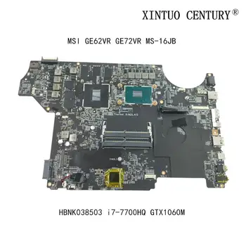 

HBNK038503 For MSI GE62VR GE72VR MS-16JB MS-16JB1 VER 1.0 Laptop Motherboard W/ CPU i7-7700HQ GPU GTX1060M 100% test working