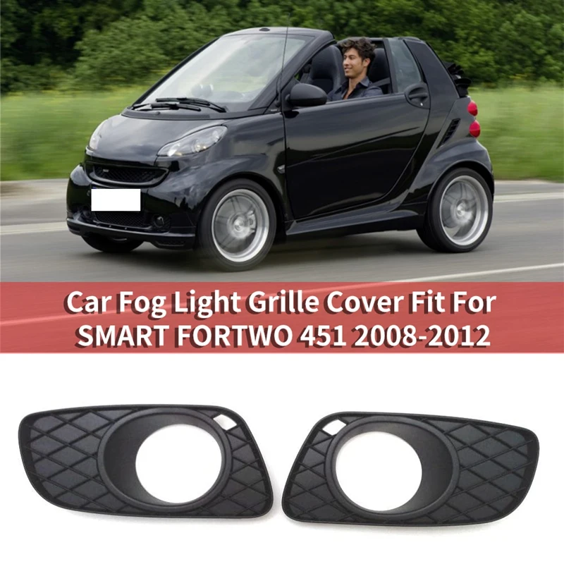 Car Fog Lamp Bezel LH RH Fog Light Grille Cover Fit for SMART FORTWO