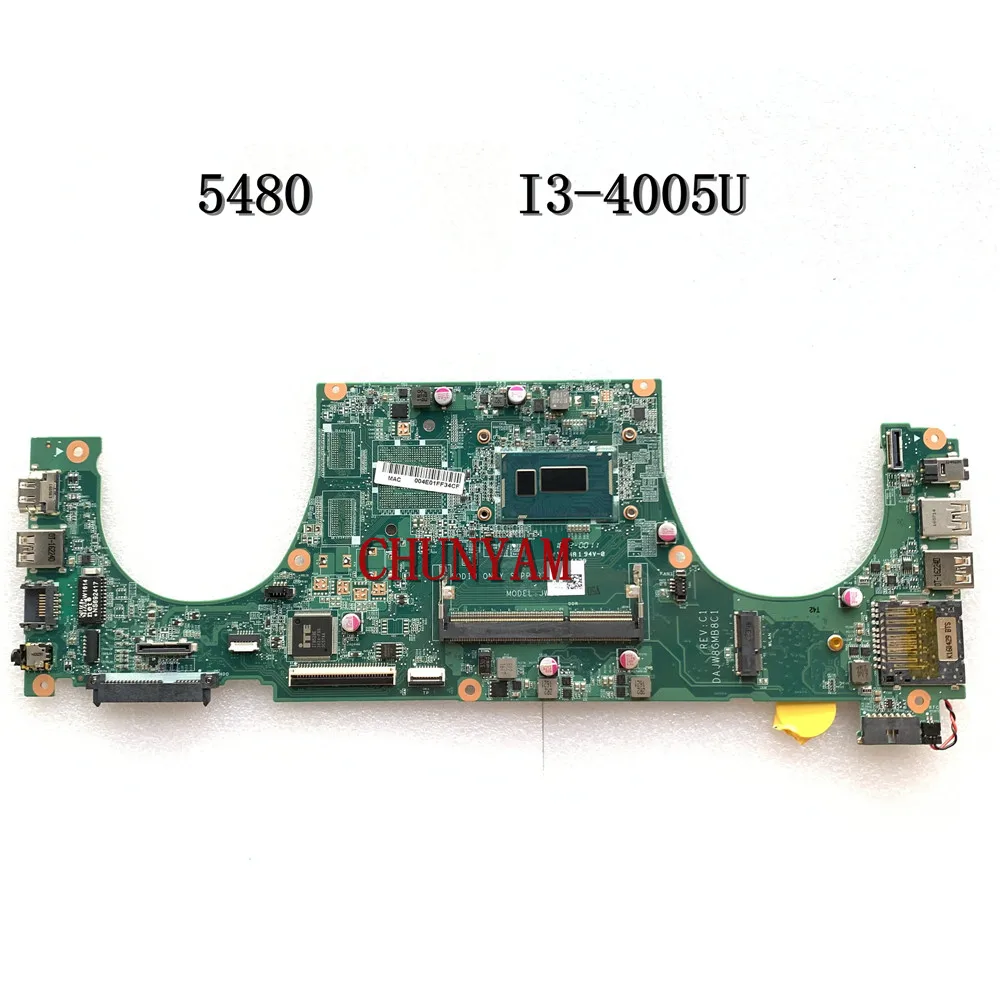 Buen valor Placa base I3-4005U para portátil, probada por CN-0K4J00, 100% K4J00, DAJW8GMB8C1, para Dell Vostro 5480 6n95BdO9Djp