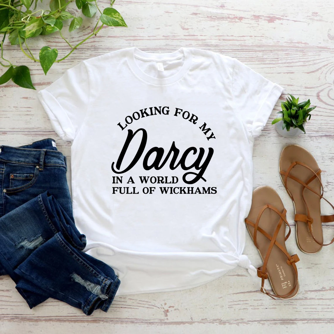 Looking for My Darcy Shirt Jane Austen Fan T Shirt Pride and Prejudice T-shirt In A World Full of Wickhams Tee Harajuku Tshirt cheap t shirts Tees