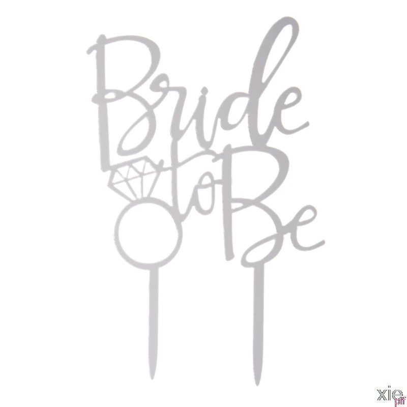 С надписью "Bride To Be" торт Топпер поставки свадебного Обручение вечерние Свадебный декор для душа