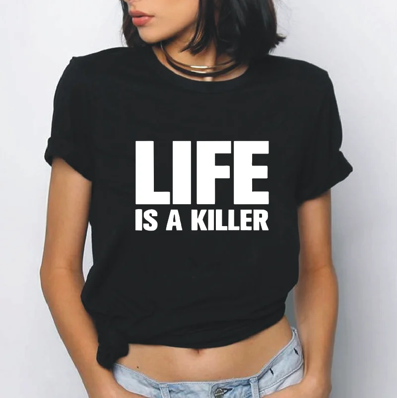 Harajuku Cotton Women's T-Shirt Fashion Letter Life Is A Killer Printed Short Sleeve Summer Casual Plus Size 0-Neck Tops TShirts | Женская