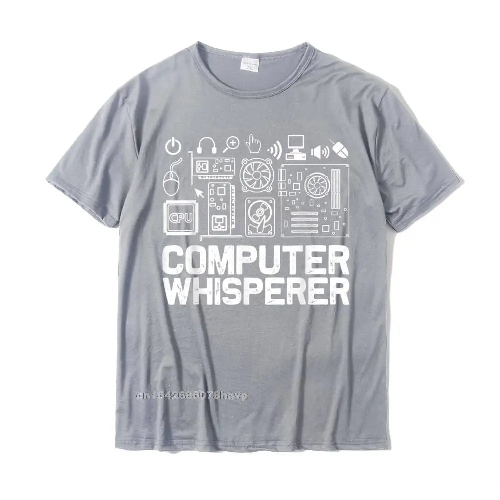 Camisa Fashionable Summer/Autumn All Cotton Crew Neck Men Tops & Tees Classic Tee-Shirts Latest Short Sleeve Top T-shirts Computer Whisperer Shirt IT Tech Support Nerds Geek T-Shirt T-Shirt__2417. grey