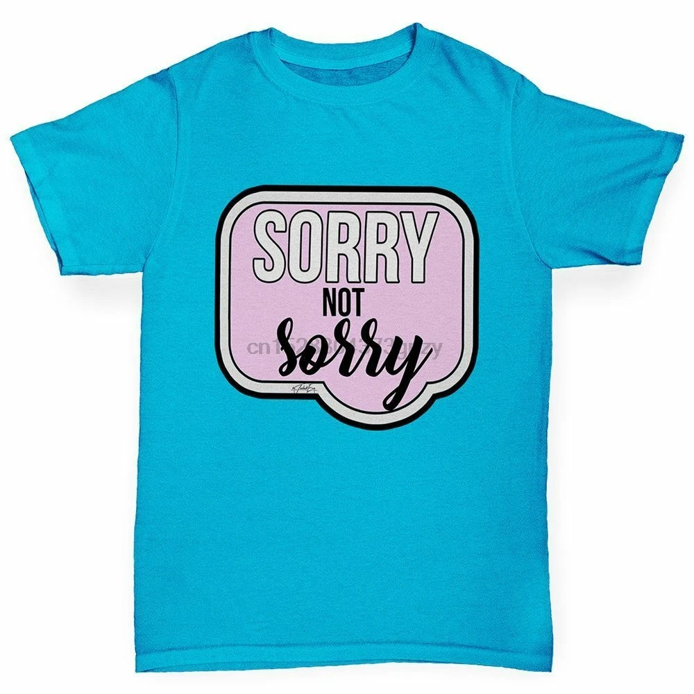 Sorry Not GirlS Funny T-Shirt New Unisex Tops Tee Shirt |