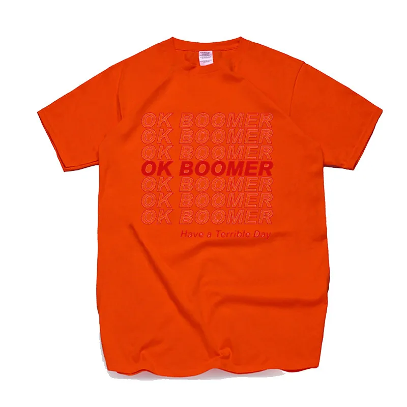 T147A-orange Футболка OK Boomer, новая вещь, новые идеи, цитата, забавная футболка, хлопок, европейский размер, повседневная, круглый вырез - Цвет: T147A-orange