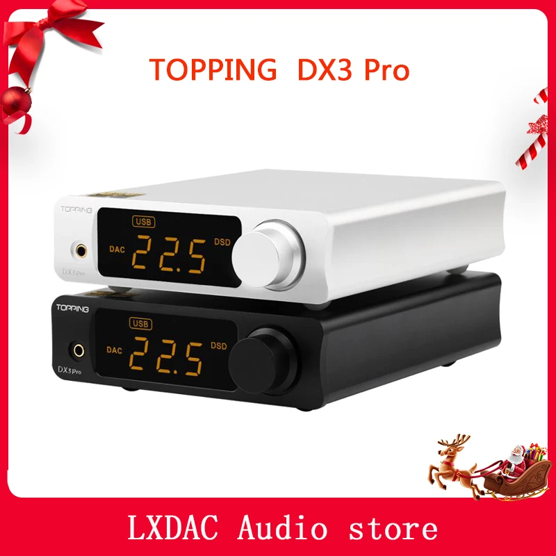 TOPPING DX3 Pro LDAC Edition AK4493 TPA6120A2 Hifi