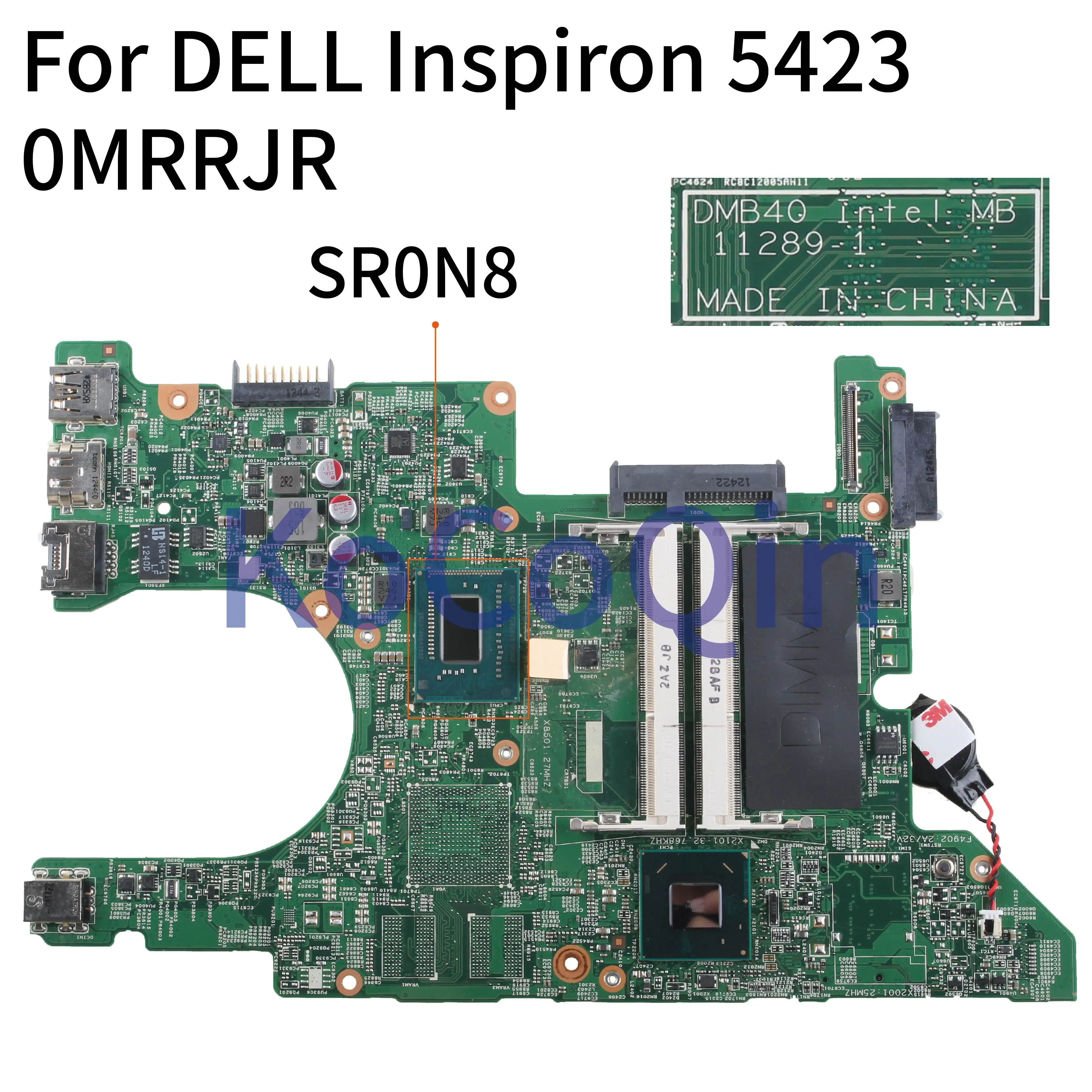 Материнская плата KoCoQin для ноутбука DELL Inspiron 14Z 5423 I5 3317U SR0N8 материнская CN 0MRRJR DMB40 11289