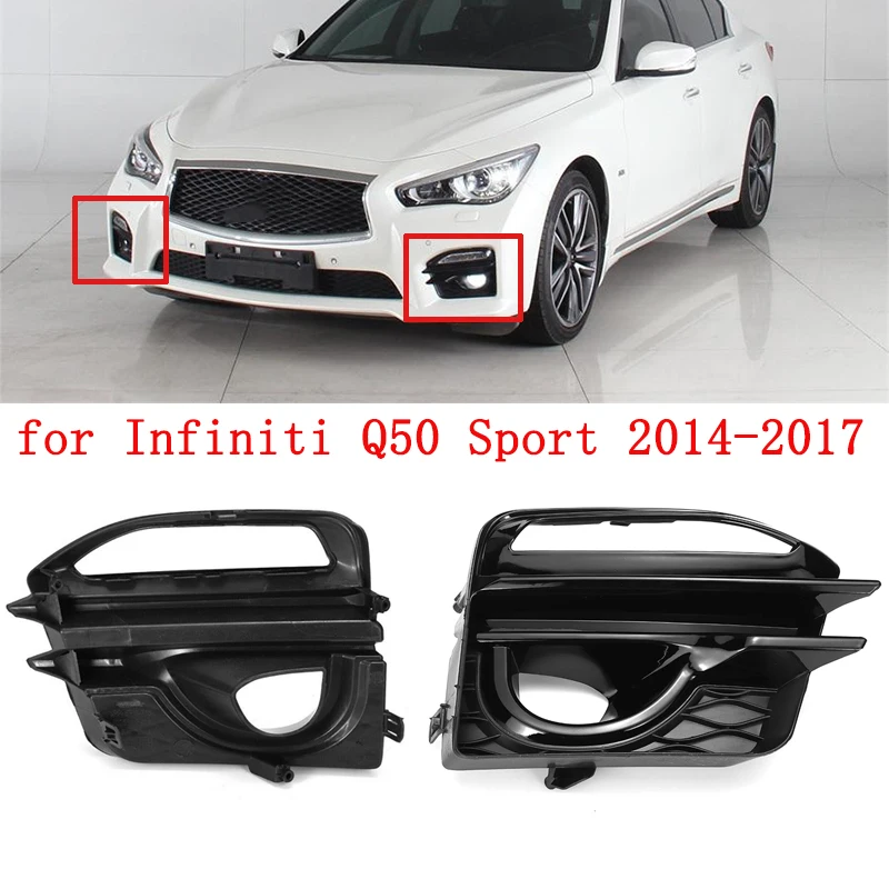 

1 Pair ABS Car Front Bumper Fog Light Grille Protective Cover Bezel For Infiniti Q50 Sport 2014 - 2017 Fog Lamp Frame Hood