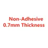 0.7mm Non adhesive