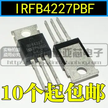 

10pcs/lot IRFB4227PBF IRFB4227 Original IR Quality Assurance Spot