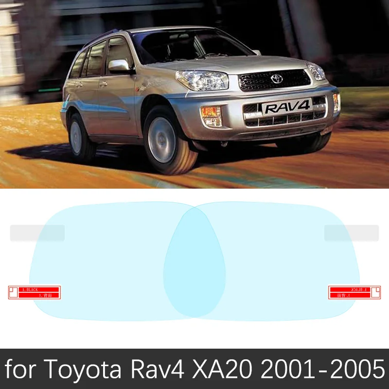 Полное покрытие анти туман непромокаемая пленка зеркало заднего вида для Toyota Rav4 XA20 Rav 4 20 2001~ 2005 пленки автомобильные аксессуары 2002 2003 2004 - Название цвета: Rav4 XA20 01-05