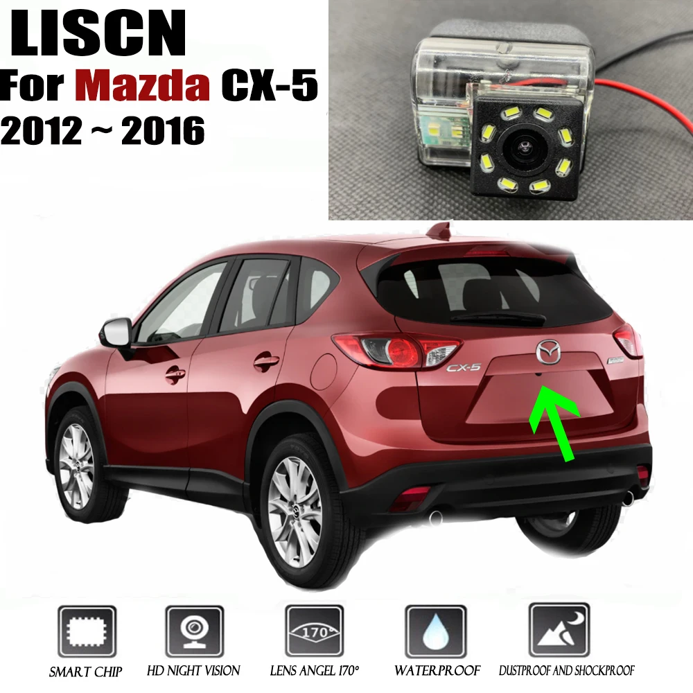 Автомобильная камера заднего вида для Mazda CX5 2012 2013 2014 2015 2016 с ночным висиоином