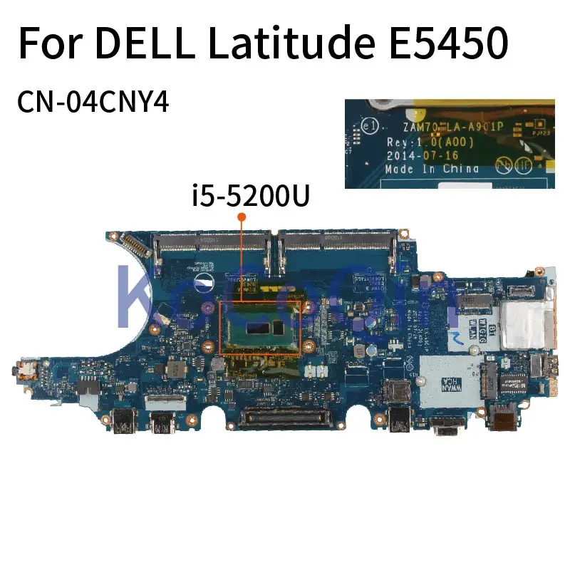 Для DELL Latitude E5450 I5-5200U материнская плата для ноутбука CN-04CNY4 ZAM70 LA-A901P SR23Y ноутбук |