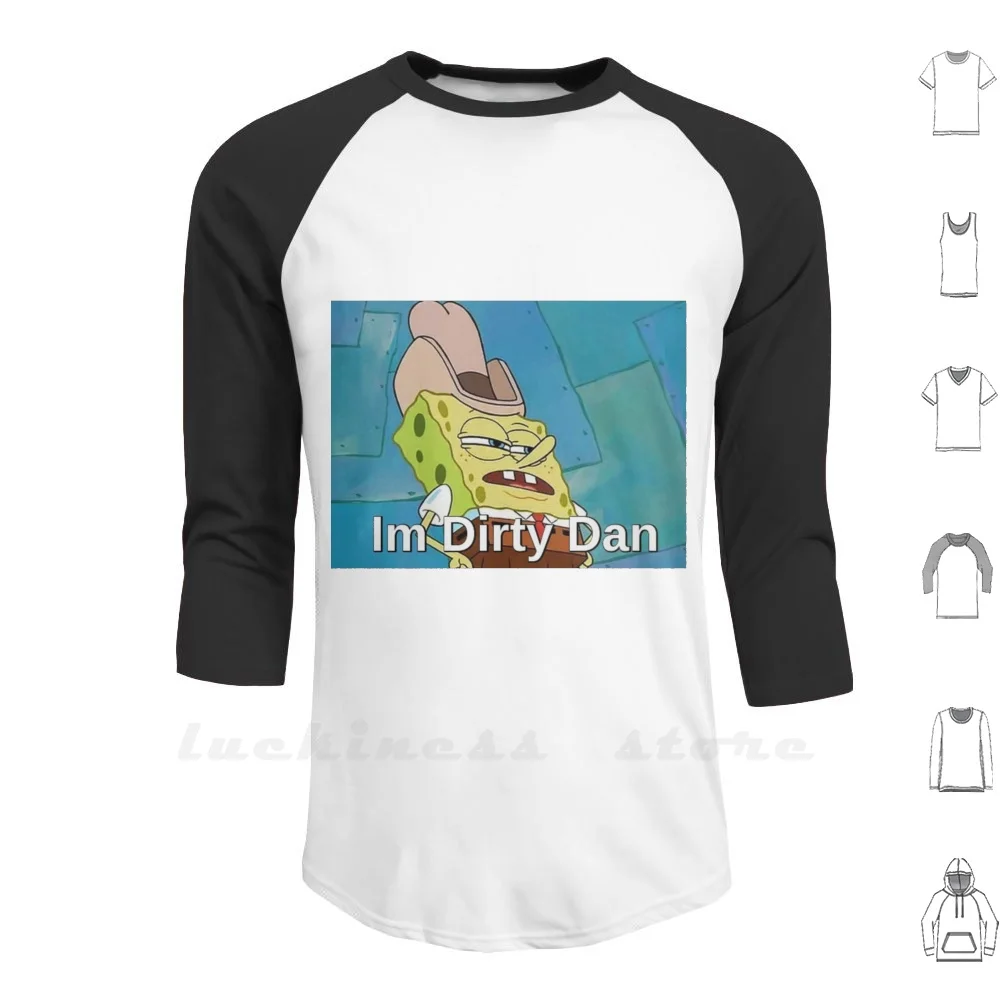 Im Dirty Dan Hoodies Long Sleeve Memes Im Dirty Dan Dirtydan Jimmy Neutron Mcu Meme You Gonna