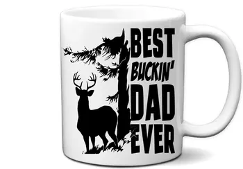 

Best Buckin Dad Ever White Coffee Mug Great Mug Gift Funny 11 Ounce White Coffee Mug