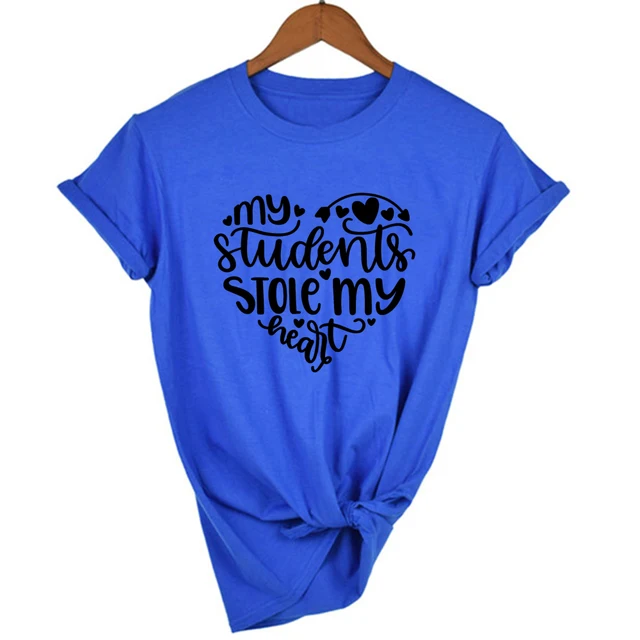 My Students Stole My Heart T Shirt 30