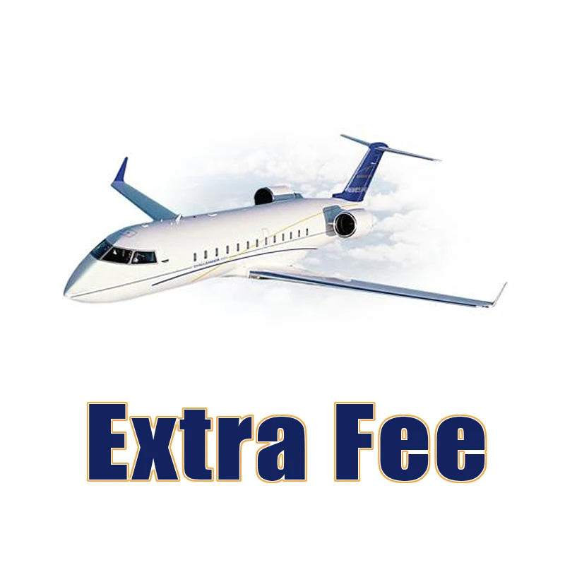 

Extra Fee Customized products / Freight / Service charge/ Resend / Other