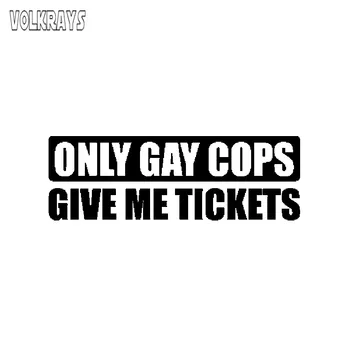 

Volkrays Funny Car Sticker Only Gay Cops Give Me Tickets Accessories Reflective High-quality Vinyl Decal Black/Silver,4cm*13cm
