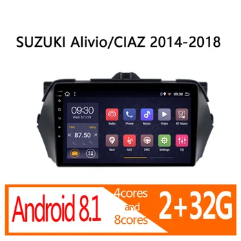 

autoradio for SUZUKI Alivio CIAZ android 2G+32G 8 core 2014 2015 2016 2017 2018 car radio coche audio auto stereo atoto player